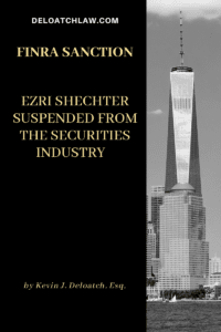 Ezri Shechter Suspended from the Securities Industry