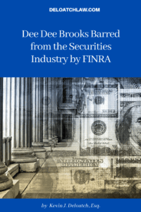 Dee Dee Brooks Barred from the Securities Industry by FINRA
