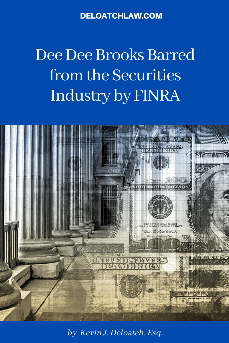 Dee Dee Brooks Barred from the Securities Industry by FINRA