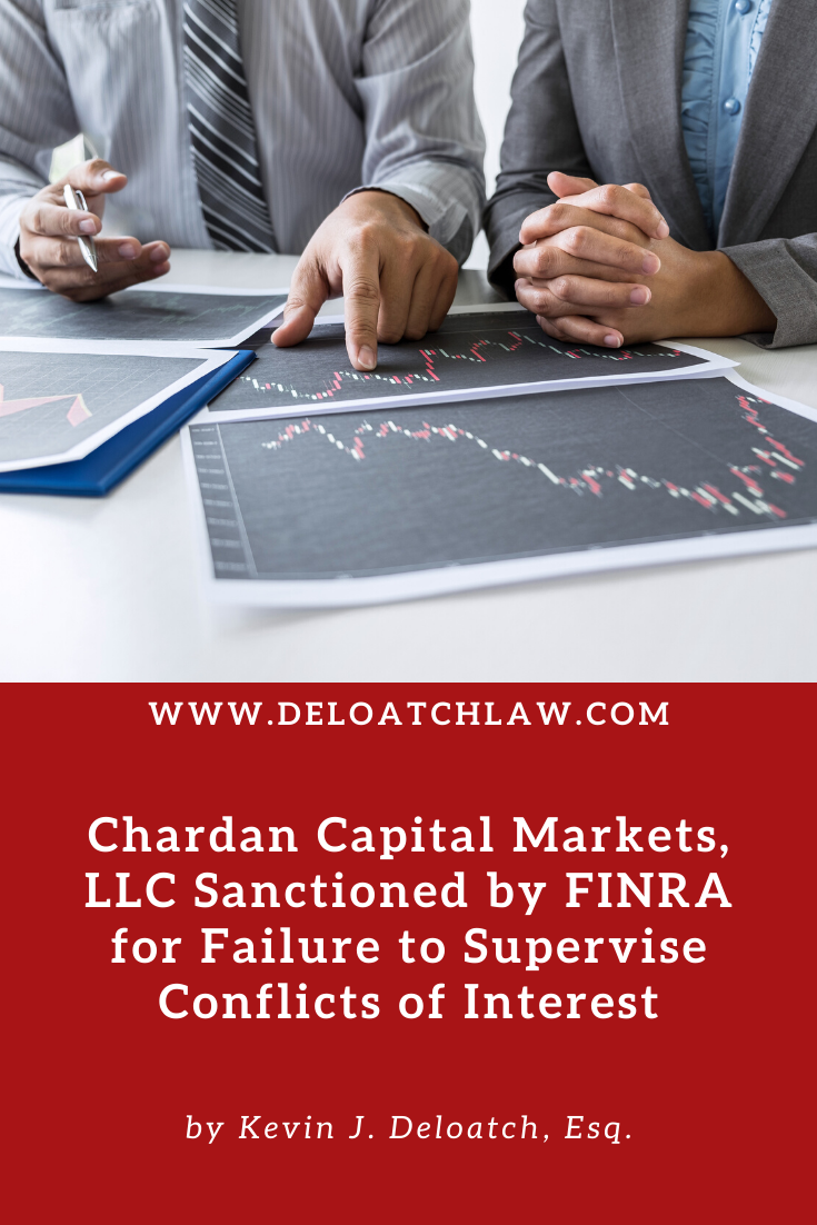 Chardan Capital Markets, LLC Sanctioned by FINRA for Failure to Supervise Conflicts of Interest