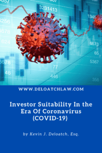 Investor Suitability In the Era of Coronavirus (COVID-19)