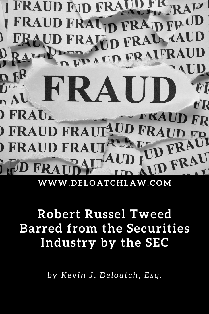 Robert Russel Tweed Barred from the Securities Industry by the SEC
