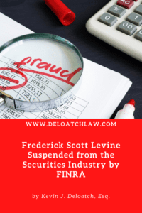 Frederick Scott Levine Suspended from the Securities Industry by FINRA (1)