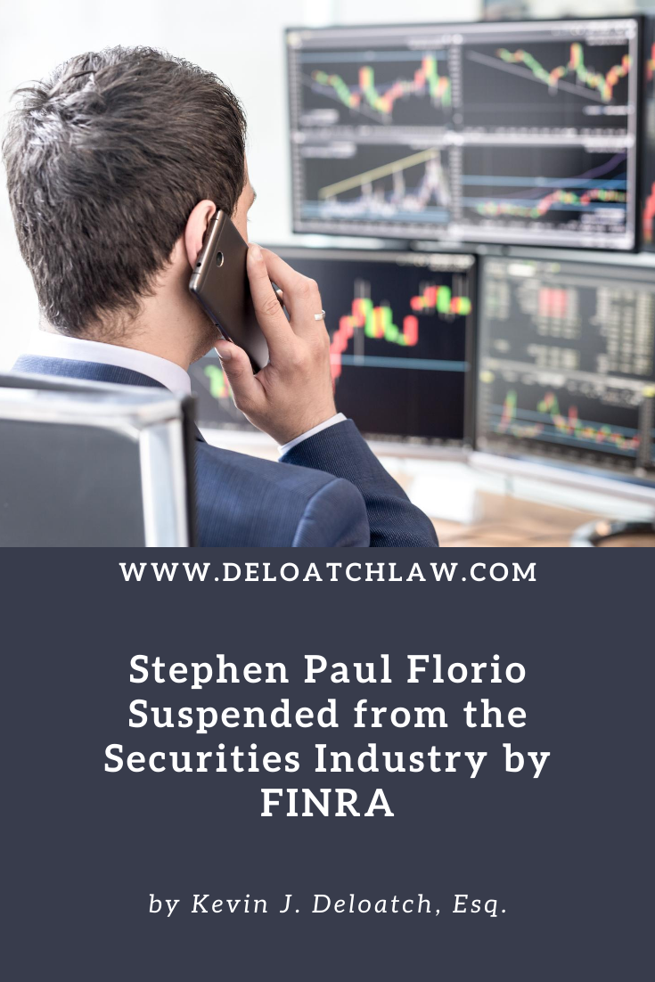 Stephen Paul Florio Suspended from the Securities Industry by FINRA (1)