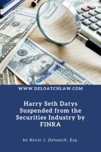 Harry Seth Datys Suspended from the Securities Industry by FINRA