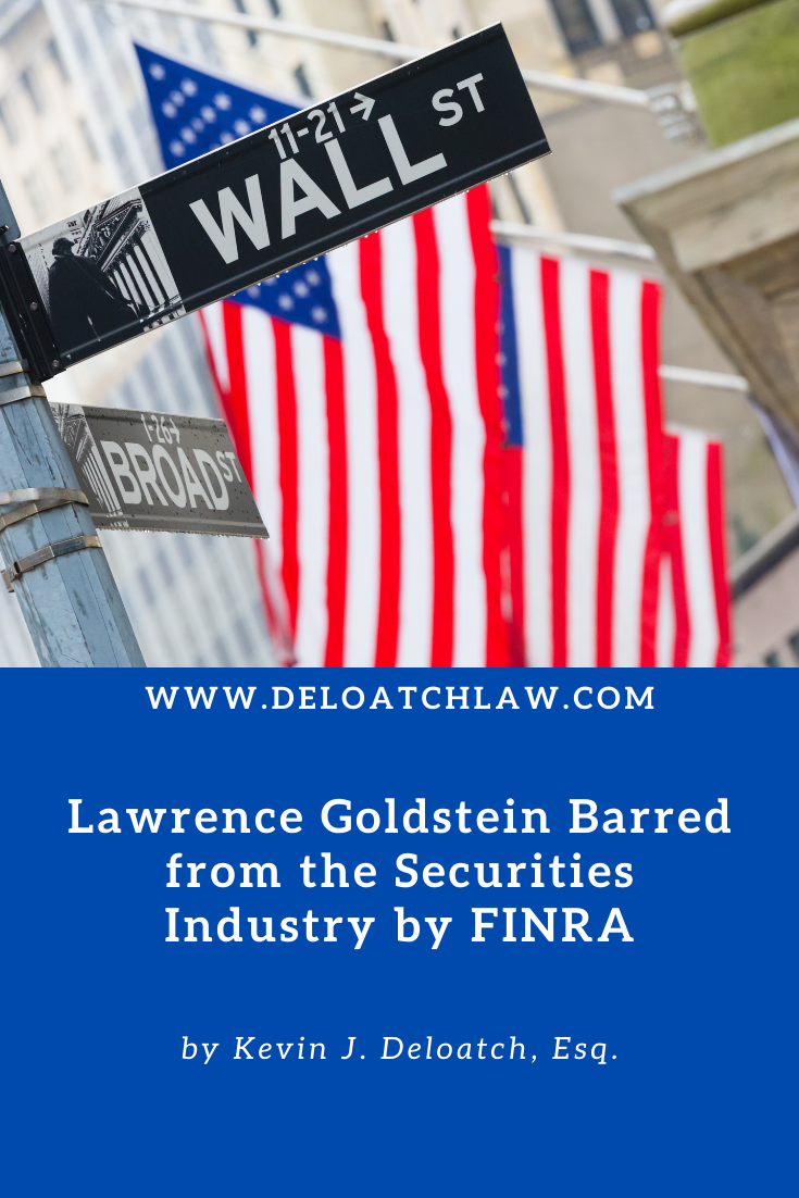 Lawrence Goldstein Barred from the Securities Industry by FINRA