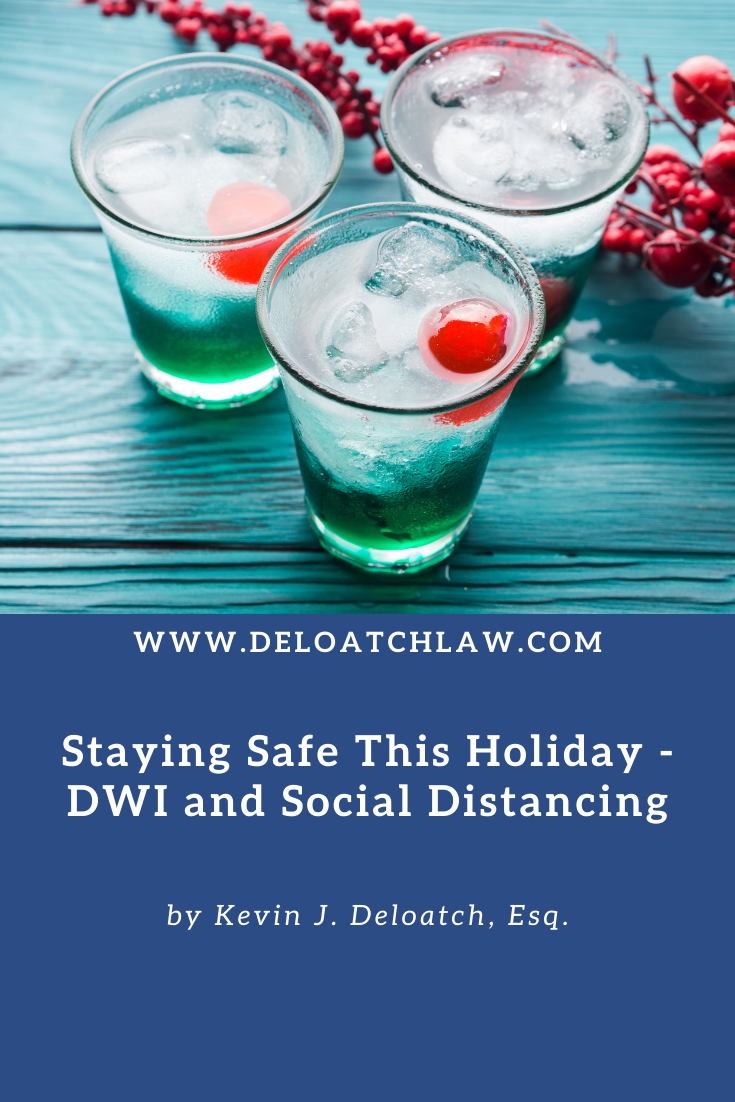 Staying Safe This Holiday - DWI and Social Distancing (1)