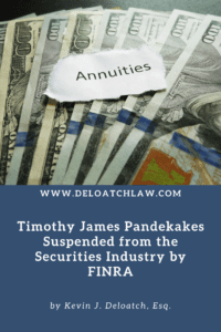Timothy James Pandekakes Suspended from the Securities Industry by FINRA (1)