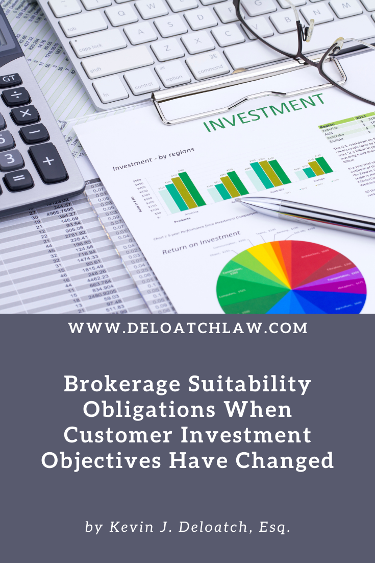 Brokerage Suitability Obligations When Customer Investment Objectives Have Changed (1)