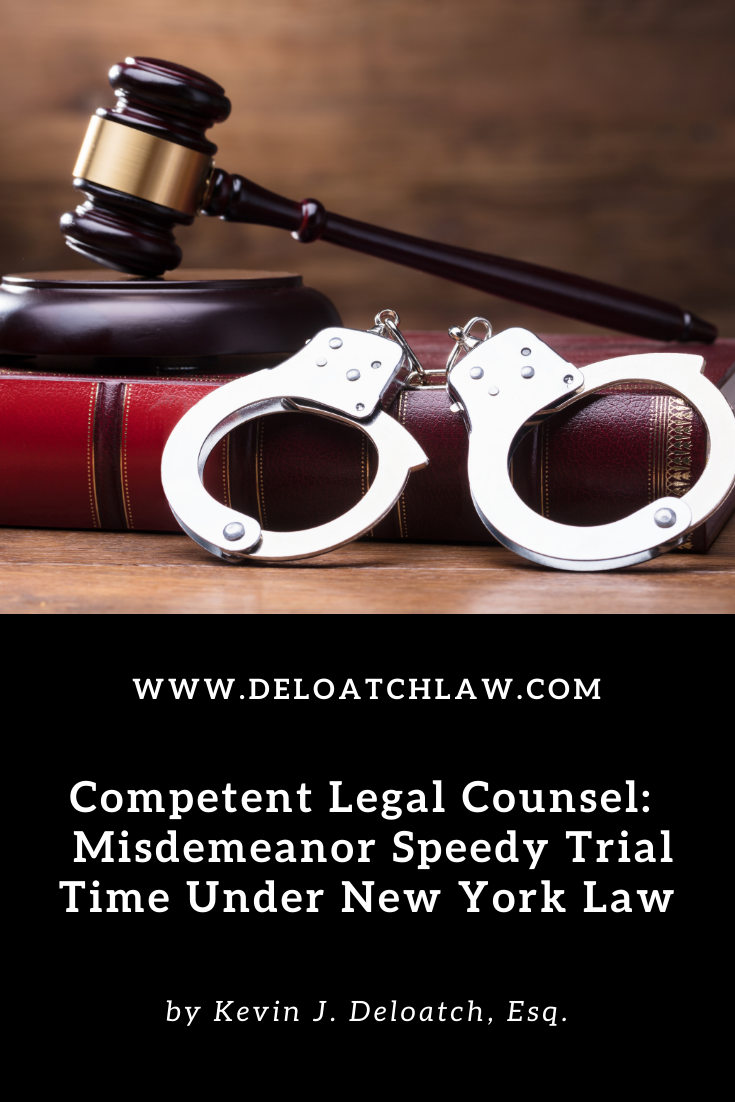 Competent Legal Counsel_ Speedy Trial Time Under New York Law