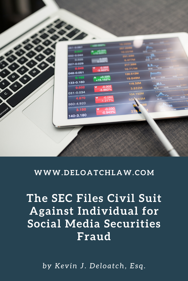 The SEC Files Civil Suit Against Individual for Social Media Securities Fraud