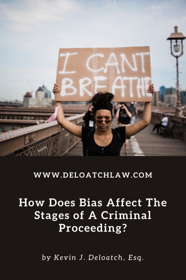 how-does-bias-affect-the-stages-of-a-criminal-proceeding-new-york