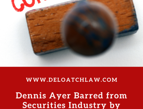 Dennis Ayer Barred from Securities Industry by FINRA After Suitability Investigation