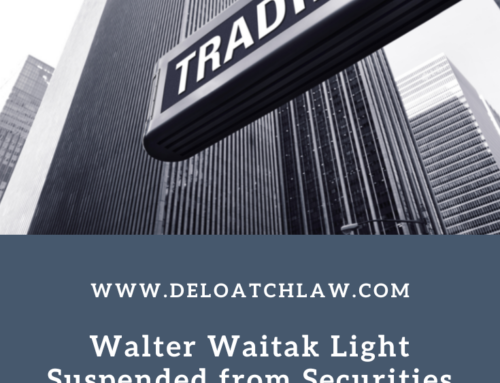 Walter Waitak Light Suspended from Securities Industry by FINRA for Unauthorized Discretion