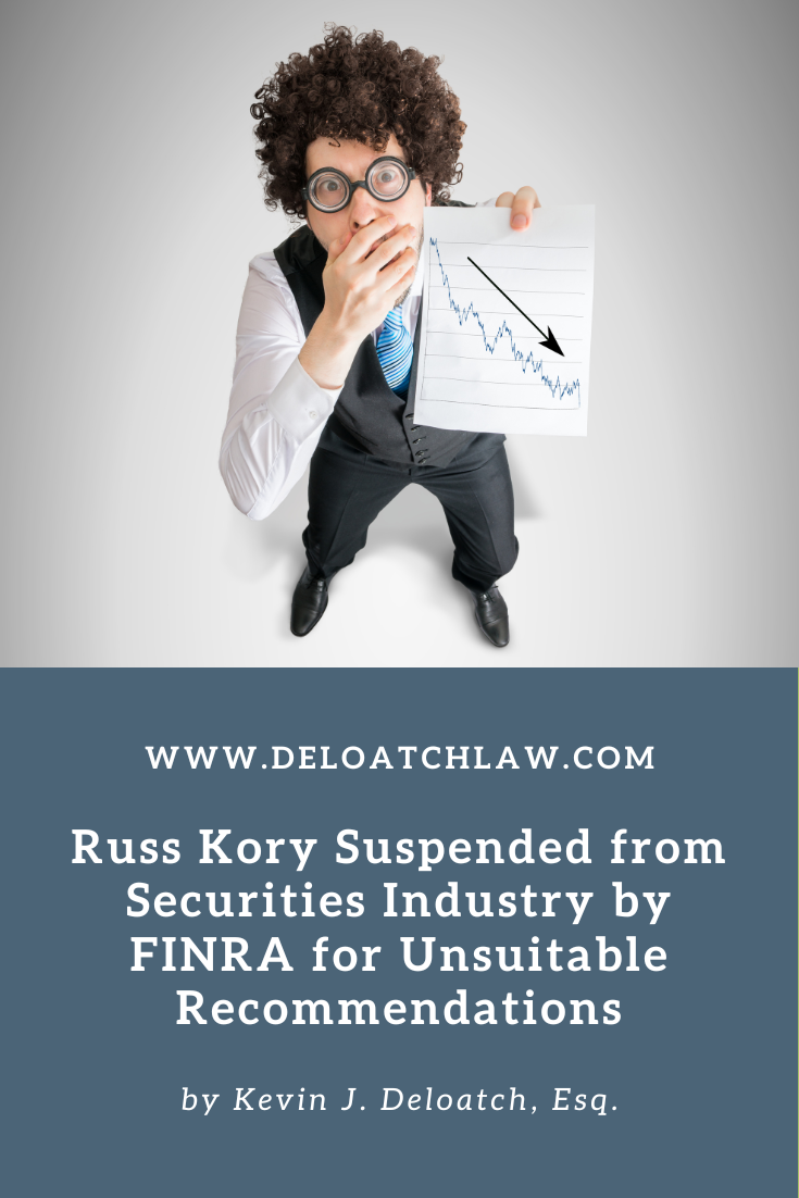 Russ Kory Suspended from Securities Industry by FINRA for Unsuitable Recommendations (1)