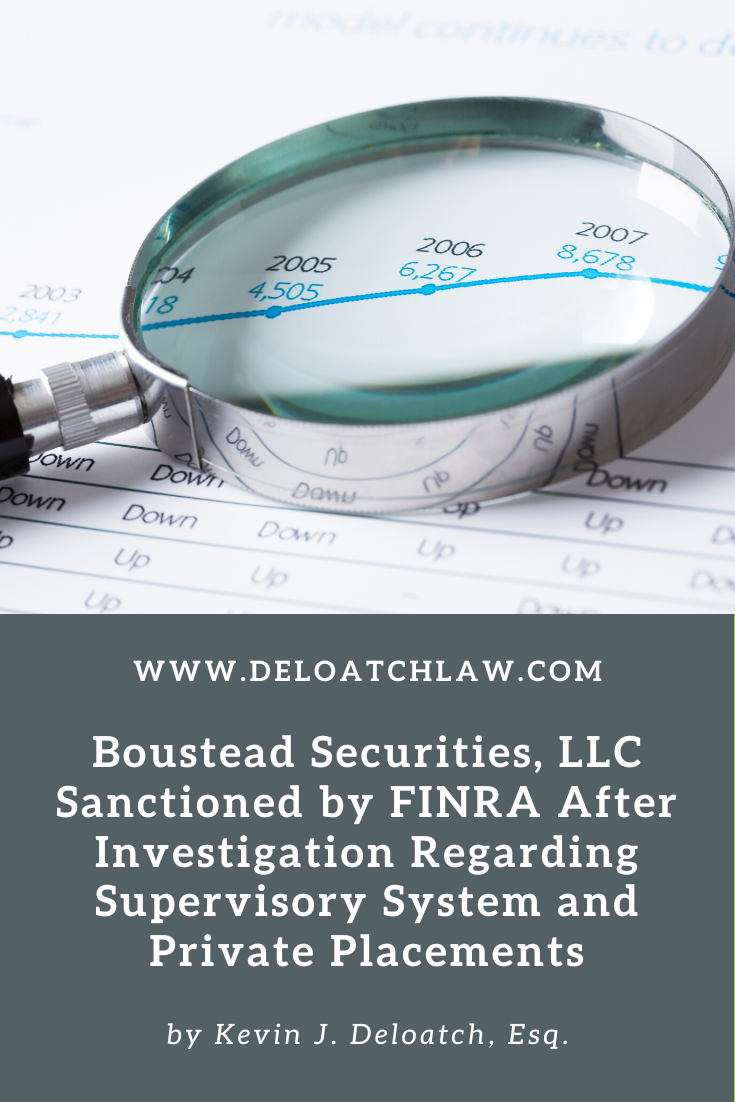 Boustead Securities, LLC Sanctioned by FINRA After Investigation Regarding Supervisory System and Private Placements (1)