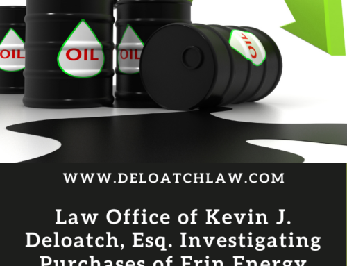 Law Office of Kevin J. Deloatch, Esq. Investigating Purchases of Erin Energy Corporation Through Cabot Lodge Securities and Arben (“Ben”) Gecaj