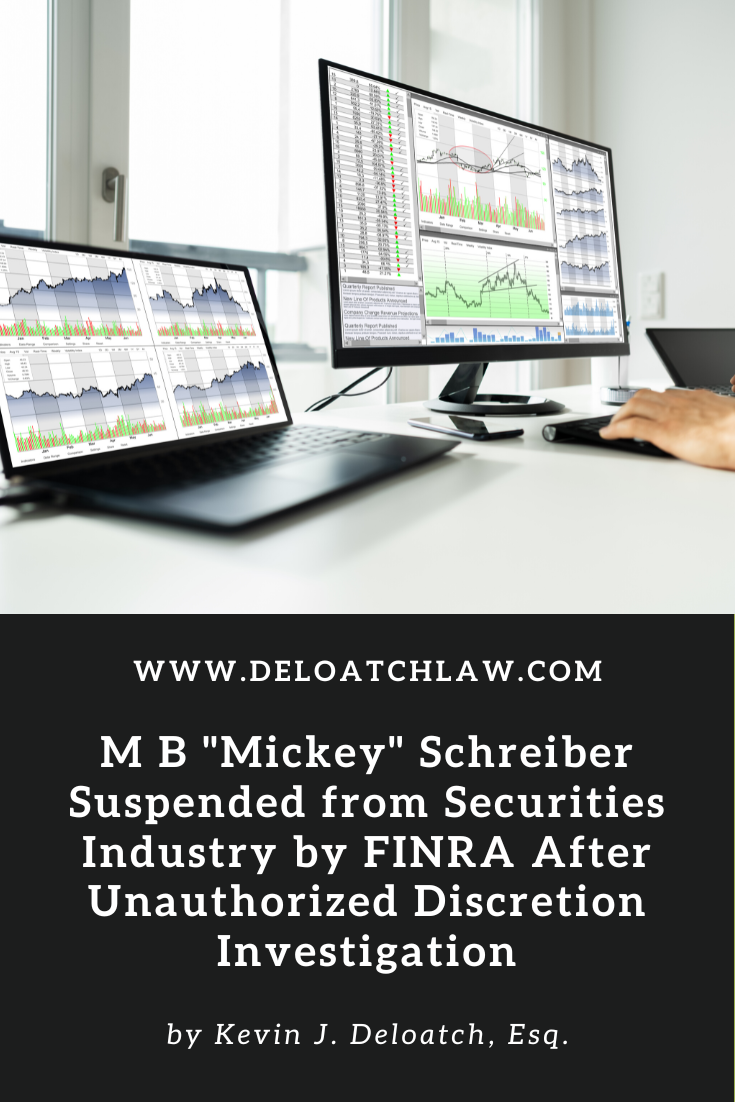 M B Mickey Schreiber Suspended from Securities Industry by FINRA After Unauthorized Discretion Investigation (3)