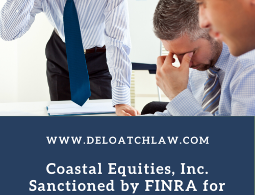 Coastal Equities, Inc. Sanctioned by FINRA for Its Sales of GPB Capital Holdings, LLC and Failure to Supervise