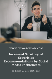 Increased Scrutiny of Securities Recommendations by Social Media Influencers (1)
