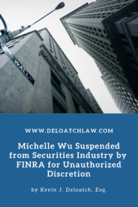 Michelle Wu Suspended from Securities for Unauthorized Discretion (1)