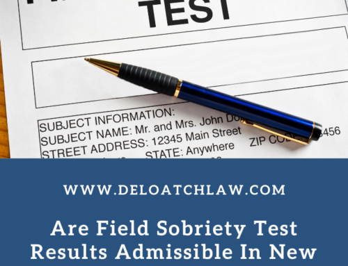 Are Field Sobriety Test Results Admissible In New York State DWAI and DWI Prosecutions? – A Case Study