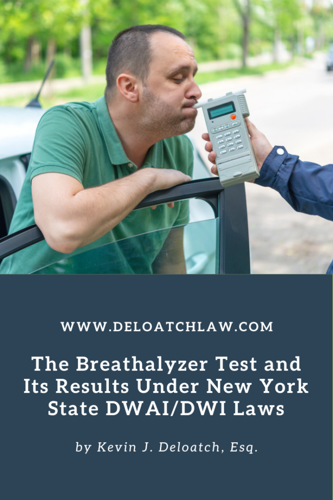 The Breathalyzer Test and Its Results Under New York State DWAI/DWI