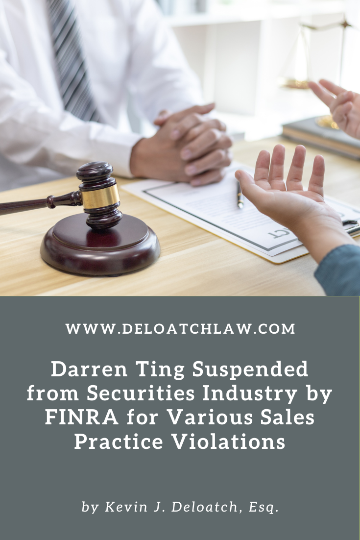 Darren Ting Suspended from Securities Industry by FINRA for Various Sales Practice Violations (1)