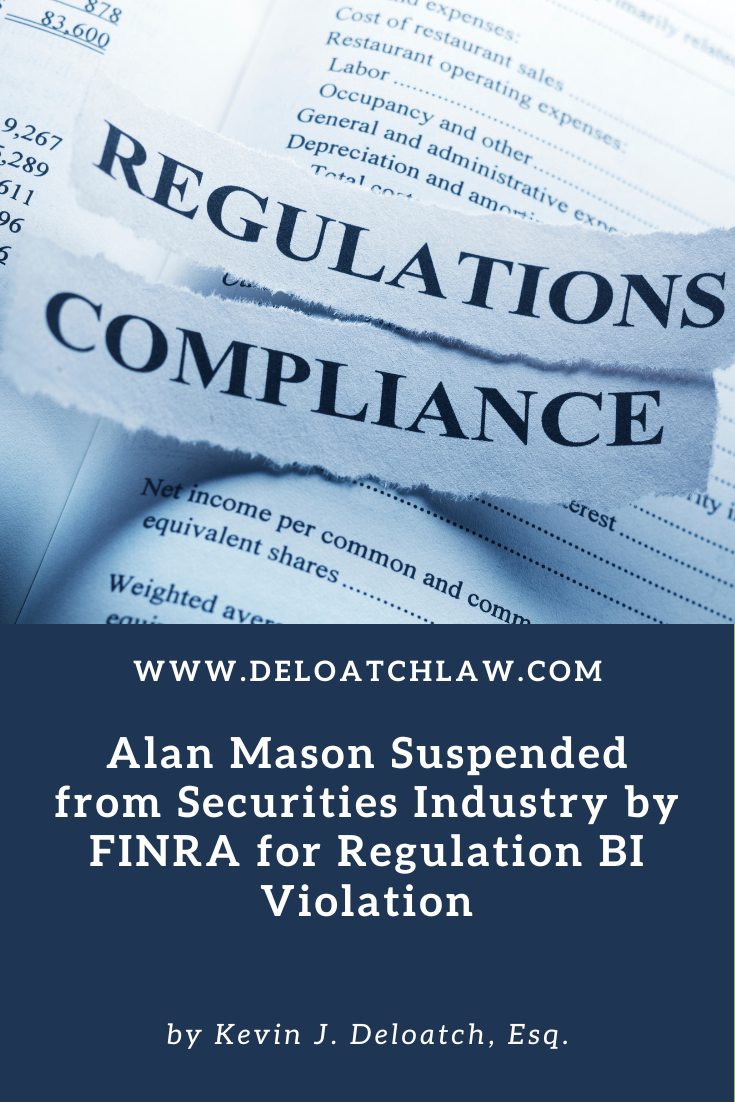 Alan Mason Suspended from Securities Industry by FINRA for Regulation BI Violation (1)