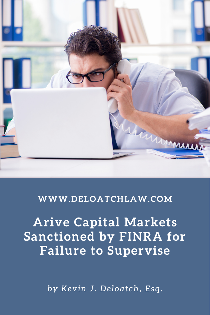 Arive Capital Markets Sanctioned by FINRA for Failure to Supervise (1)