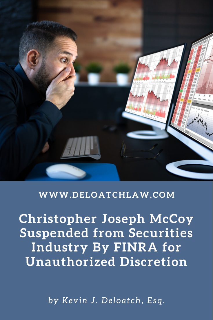 Christopher Joseph McCoy Suspended from Securities Industry By FINRA for Unauthorized Discretion (1)