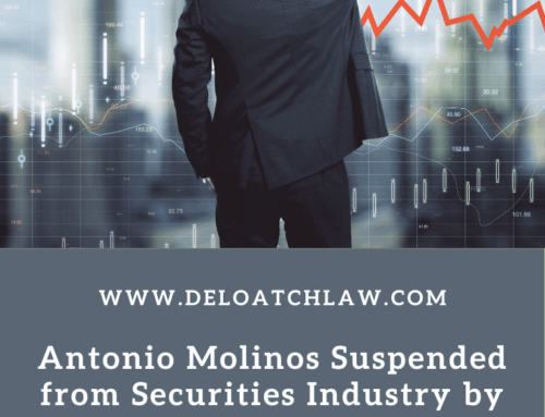 Antonio Molinos Suspended from Securities Industry by FINRA for Unsuitable Recommendations