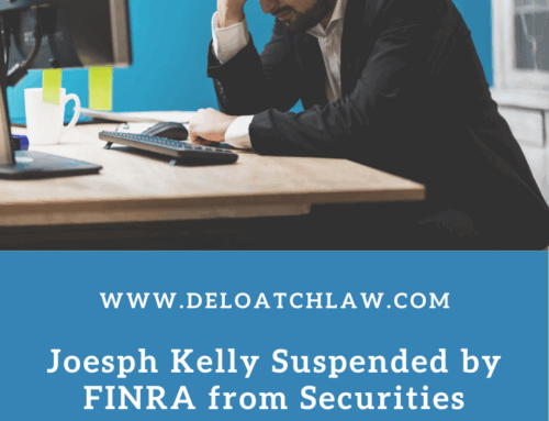 Joesph Kelly Suspended by FINRA from Securities Industry for Reg BI Violation
